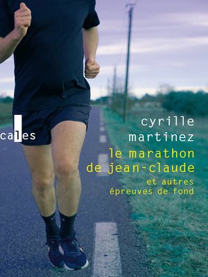 cover image of Le marathon de Jean-Claude et autres épreuves de fond